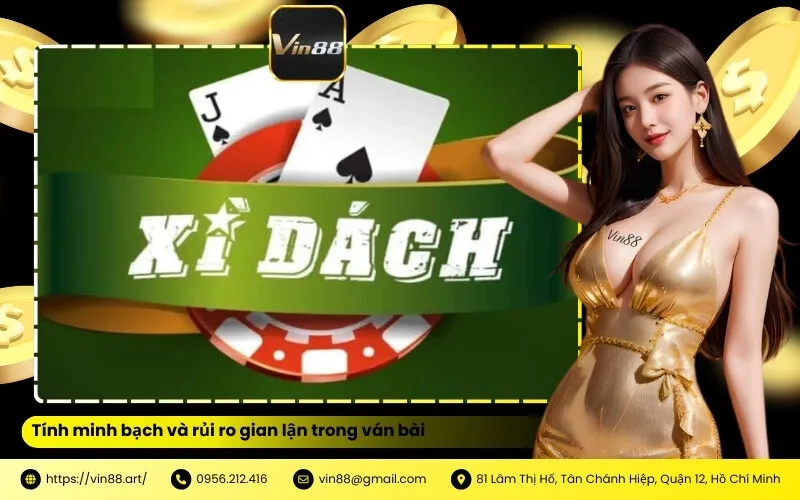 Tính minh bạch và rủi ro gian lận trong ván bài